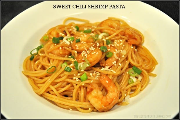 Sweet Chili Shrimp Pasta, (in a soy/sweet chili/sesame sauce) is a simple, delicious Asian-inspired meal that can be ready in about 30 minutes!