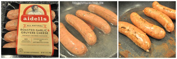 The chicken sausages are cooked according to package instructions.