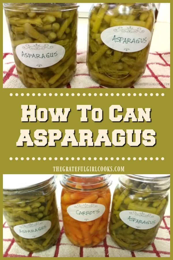 Learn how to can asparagus for long term storage, using a pressure canner. Once fresh asparagus is canned, it's shelf stable, & ready for your pantry!