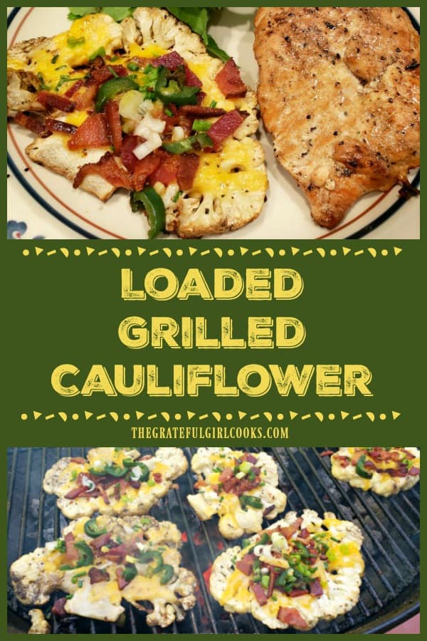 You're gonna love this loaded grilled cauliflower! Cauliflower steaks cooked on the BBQ, loaded with cheese, crisp bacon, green onions, and jalapenos!