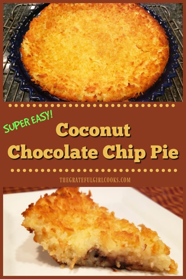 Coconut Chocolate Chip Pie is a tasty, crust-less, easy dessert to make! Mix ingredients in blender, pour into pie pan, add chocolate chips, & bake!