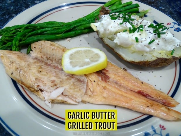 Have an avid fisherman in the family? Here's a simple recipe for garlic butter grilled trout, with two methods given for preparing this fish on a BBQ.