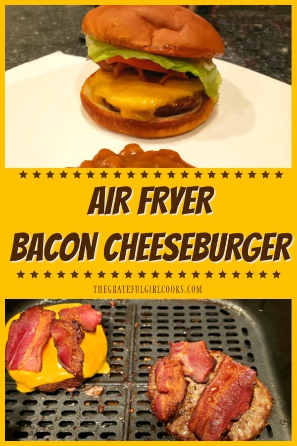 Learn how easy it is to make a juicy good Air Fryer Bacon Cheeseburger, using this appliance. Can't get outside to grill? Use an air fryer instead!