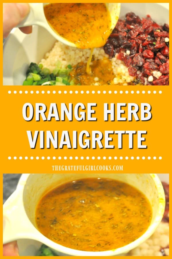 It's EASY to make this delicious Orange Herb Vinaigrette in under 5 minutes, to add flavor and color to your favorite mixed green or couscous salads.