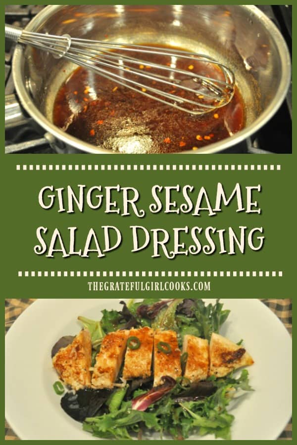 Ginger Sesame Salad Dressing is easy to make in a few minutes! Drizzle this tasty Asian-inspired dressing on a favorite mixed green or entree salad.