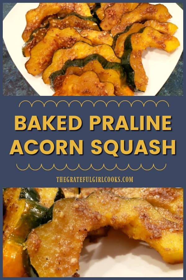 Baked Praline Acorn Squash