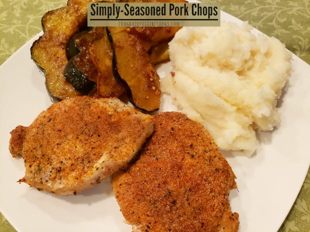 Simply-Seasoned Pork Chops are a cinch to make and bake! These tasty, juicy, boneless or bone-in chops are ready to eat in under 30 minutes!