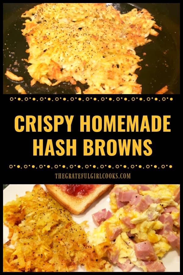 It's easy to make crispy homemade hash browns to serve with a favorite breakfast. Crunchy on the outside, & soft inside, they're DELICIOUS!