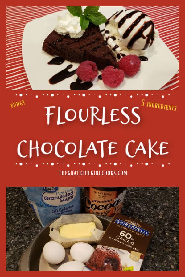 Flourless Chocolate Cake is a decadent dessert with only 5 ingredients! Easy to make, it's a dense and fudgy cake, with incredible flavor!