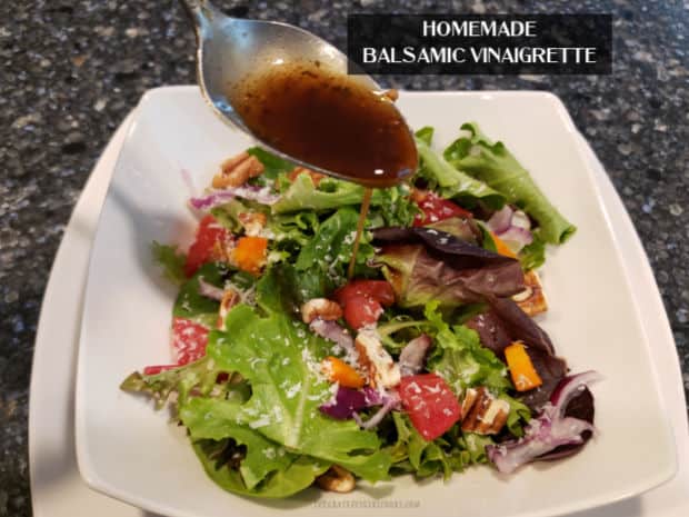 It's EASY to make Homemade Balsamic Vinaigrette, with only a few simple ingredients! This is a tasty way to top a favorite mixed green salad!