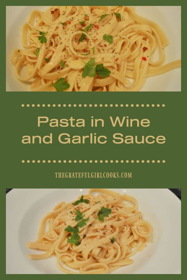 Make delicious pasta in wine and garlic sauce in under 15 minutes! SIMPLE to make, then garnish with Parmesan cheese for a tasty main dish!