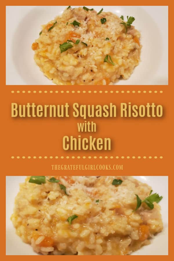 If you're looking for a delicious, filling dish, try this Butternut Squash Risotto with Chicken! It's an "all in one bowl" meal you'll enjoy!