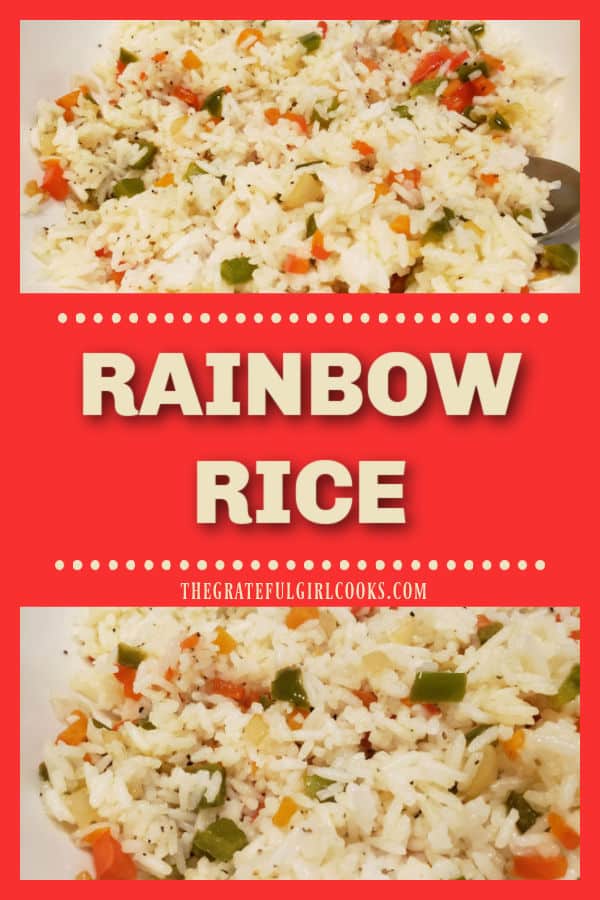 Rainbow rice is a delicious way to "jazz up" plain white rice with the colors and flavors of carrots, bell peppers, onions and spices.