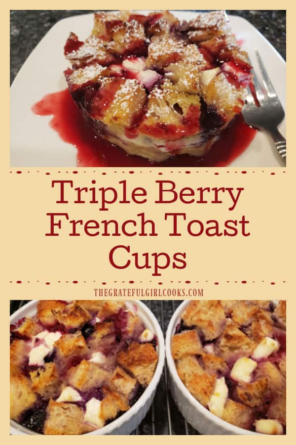 Triple Berry French Toast Cups (for 2) are filled with yummy raspberries, blueberries, blackberries, cream cheese and maple syrup, then baked.