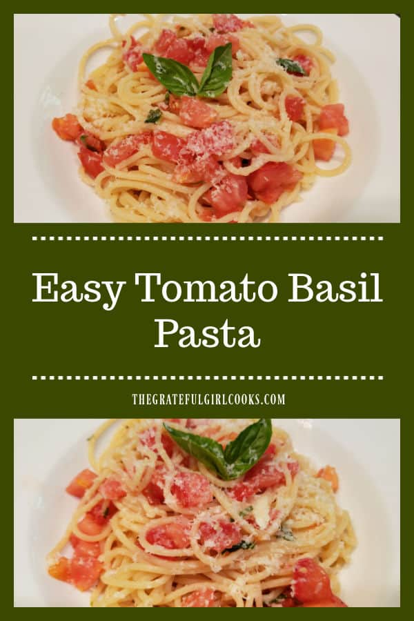 Easy tomato basil pasta is yummy, and is a CINCH to make! Marinate fresh tomatoes, basil, garlic & spices, then add to cooked pasta, to serve!
