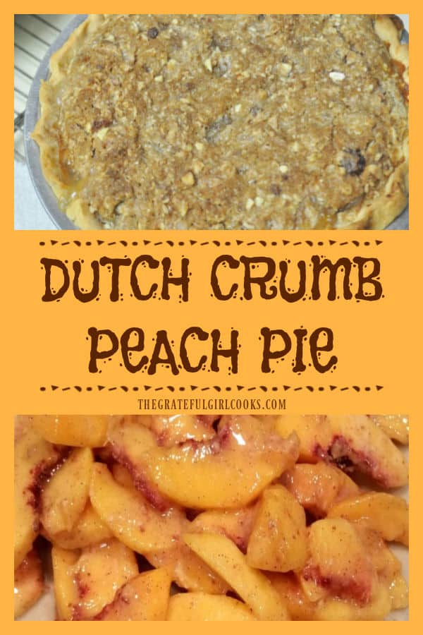 Make a Dutch Crumb Peach Pie to enjoy the taste of summer! A delicious, classic peach pie, covered with crumbly, buttery streusel topping!