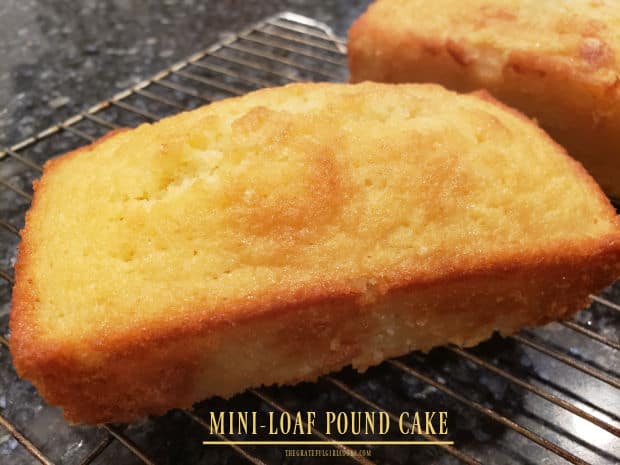 Mini-Loaf Pound Cake (easy and delicious!) / The Grateful Girl Cooks!