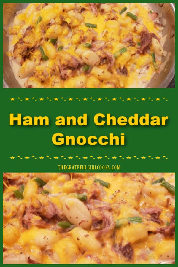 Ham and Cheddar Gnocchi is a delicious, creamy, easy, one skillet meal, with ham, potato gnocchi, green beans, cheese, onions and garlic!