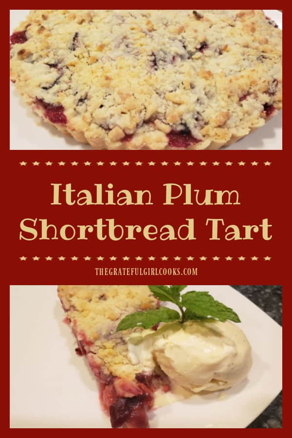 Looking for a fabulous dessert? You'll love this Italian Plum Shortbread Tart, with juicy plums, buttery shortbread crust, and streusel top!