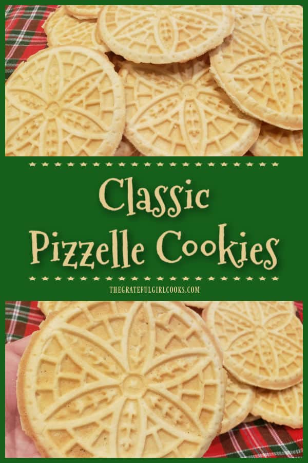 Classic pizzelle cookies are beautiful, delicious treats made in a pizzelle press. They are light, crisp, and imprinted with amazing designs!