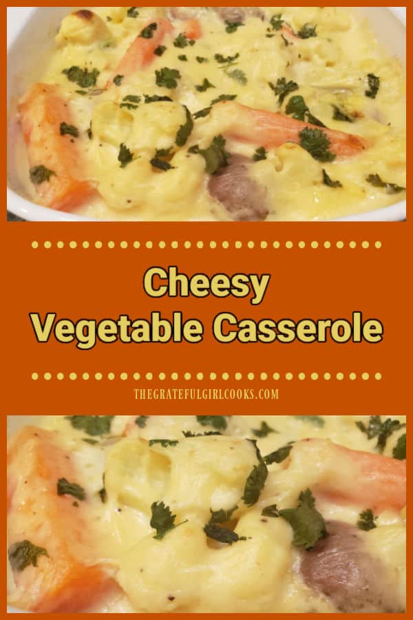 Cheesy Vegetable Casserole is an easy side dish to make, with red potatoes, cauliflower, asparagus and carrots baked in a yummy cheese sauce.