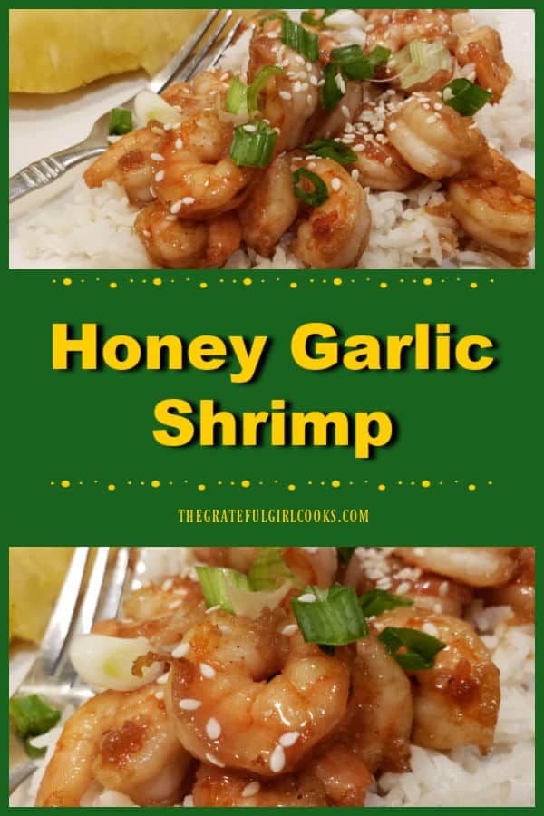 Honey Garlic Shrimp is a one-pan meal that can be prepared and served in about 15 minutes! It's a simple to prepare, yet delicious recipe!