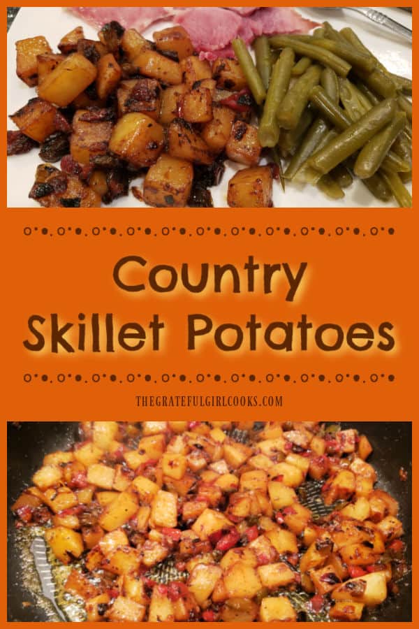 Country Skillet Potatoes are tender potatoes, caramelized with onions, garlic and bell peppers. It's a great side dish for a breakfast or entree.