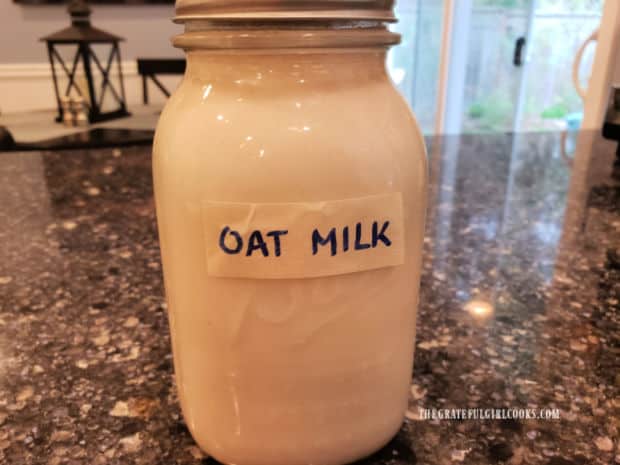 It's easy to learn how to make oat milk, and you then store it in a labeled jar in refrigerator.