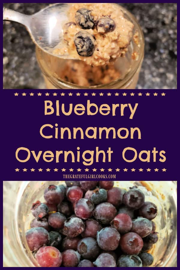 Blueberry Cinnamon Overnight Oats are a delicious, "make ahead" meal (5 min. prep). Chill overnight, then enjoy a blueberry-packed breakfast!