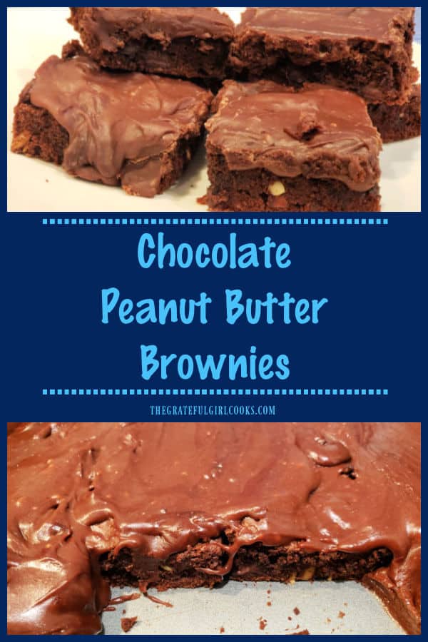 Chocolate Peanut Butter Brownies are filled with chopped peanuts, chocolate chips and peanut butter, and are absolutely delicious!