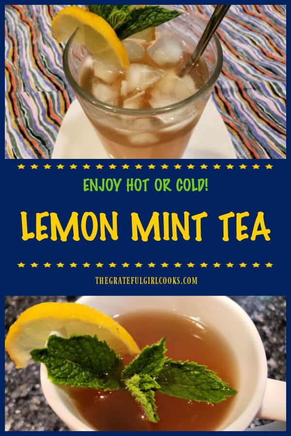 Lemon Mint Tea is simple to make with only a few ingredients, and it can be enjoyed hot to warm you up, or cold to refresh you on a hot day!