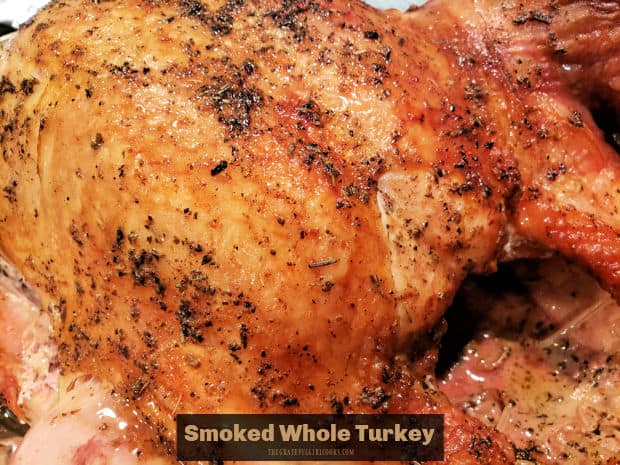 Make a delicious 20 lb. Smoked Whole Turkey (with butter and a variety of dried spices) in about 6 hours, using a pellet grill or smoker.