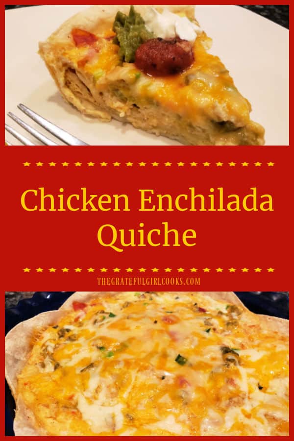 Make a delicious Chicken Enchilada Quiche, with a corn tortilla crust filled with two cheeses, chicken, eggs, spices, onions and green chilis!