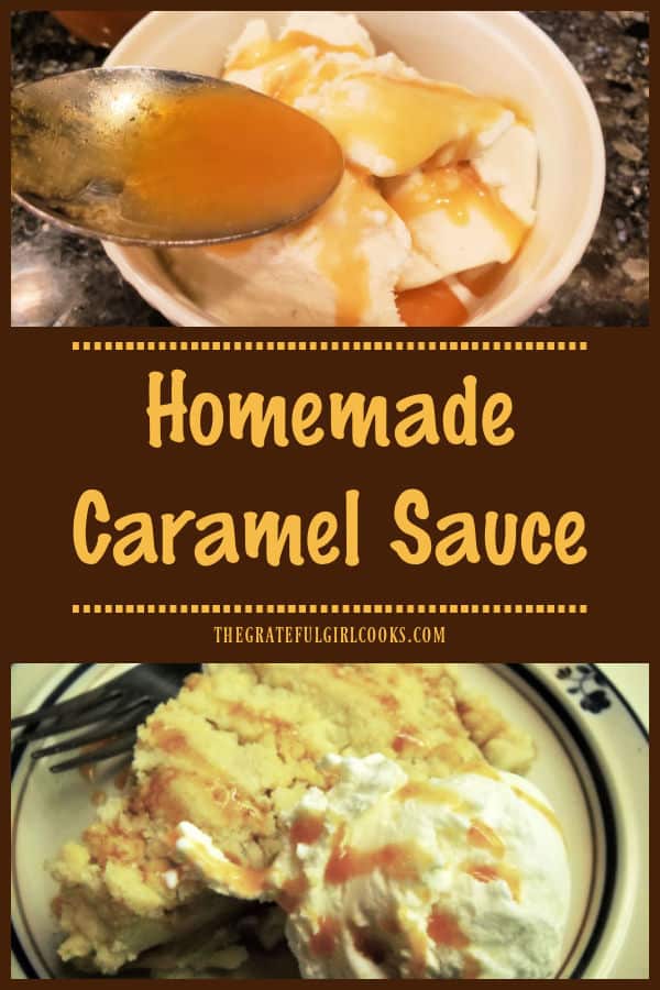 Make a batch of delicious Homemade Caramel Sauce using only 3 ingredients! This sauce is a perfect topping for ice cream and other desserts!