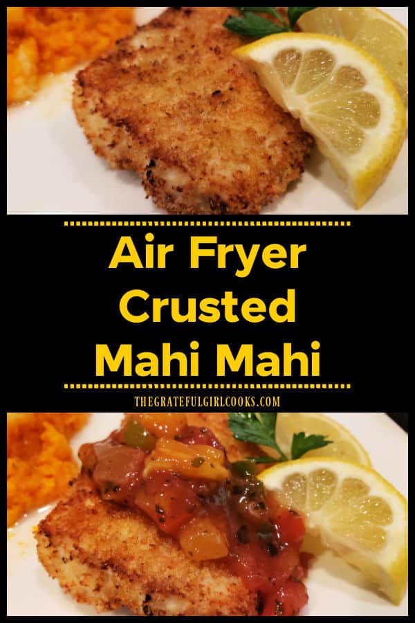 Air Fryer Crusted Mahi Mahi is a delicious, easy dish! Mahi Mahi fillets are coated in seasoned Panko breadcrumbs and air fried until crispy!