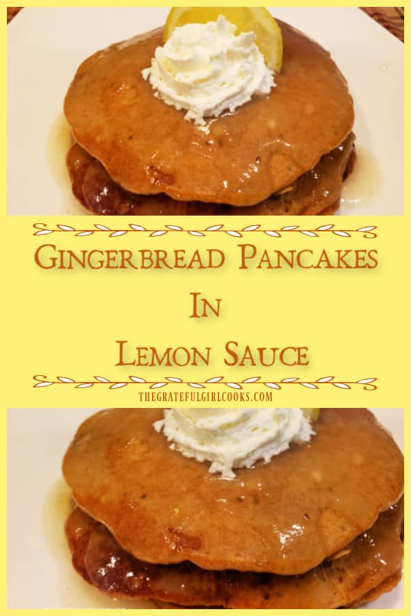 Make the holidays (or any time) more fun with Gingerbread Pancakes In Lemon Sauce! This absolutely scrumptious recipe makes 4 servings!