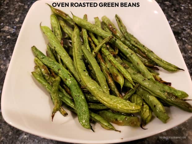 Oven roasted green beans are a delicious side dish that's simple to prepare. Fresh green beans and 3 other ingredients are all you need!