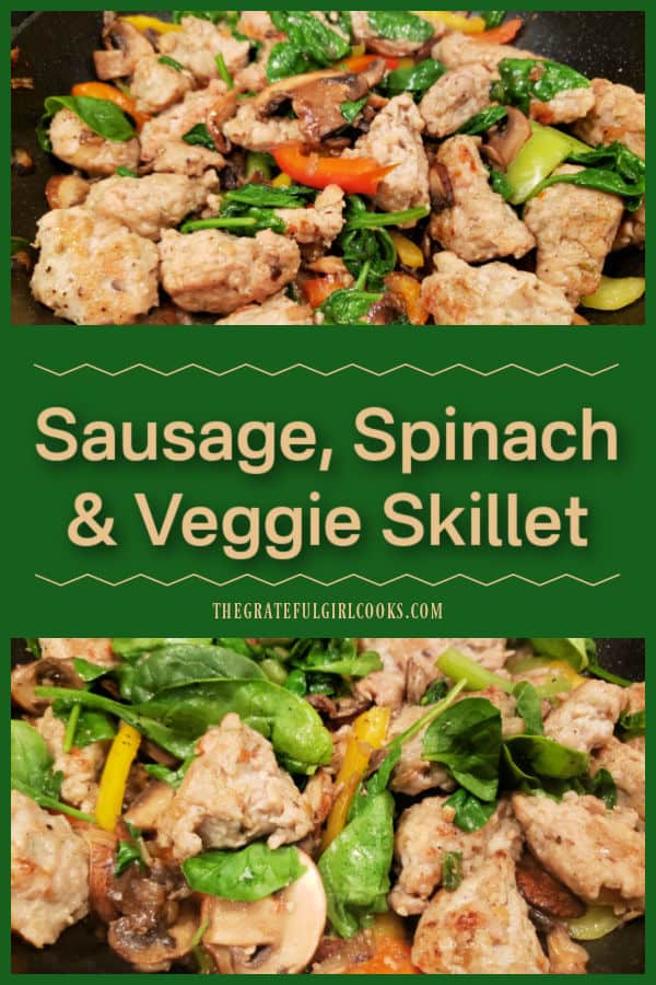 Sausage, Spinach & Veggie Skillet