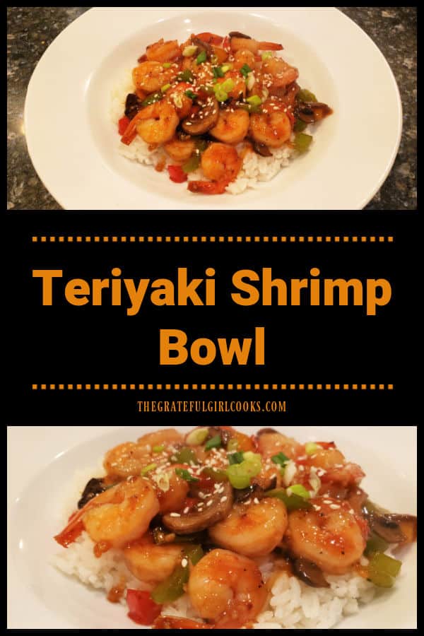 Teriyaki Shrimp Bowl is a delicious dish with shrimp, mushrooms, red, green and yellow bell peppers covered in an easy to make Asian sauce.