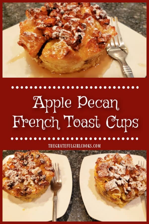 Make delicious, baked Apple Pecan French Toast Cups! This simple dish is filled with apples, cinnamon, pecans, and topped with maple syrup!