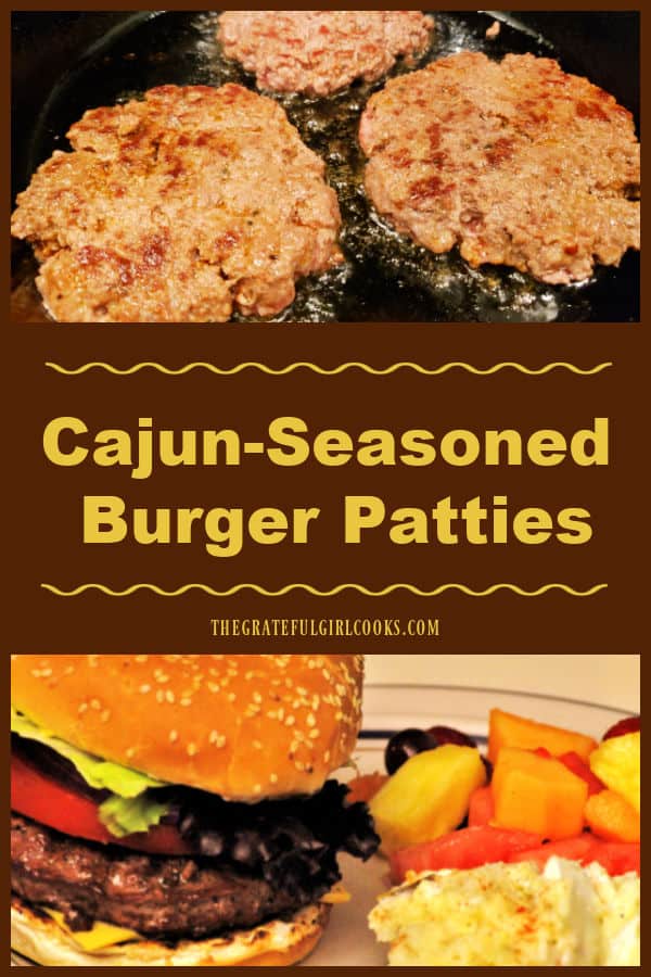 Cajun-Seasoned Burger Patties have great flavor, whether BBQ grilled or skillet-cooked. Eat them "as is", or on a bun with all the fixin's!