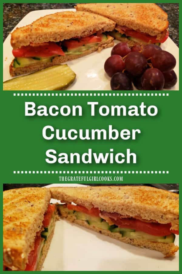 Bacon Tomato Cucumber Sandwich is a quick meal, with bacon, cucumber slices, tomato and ranch dressing served on your favorite toasted bread!