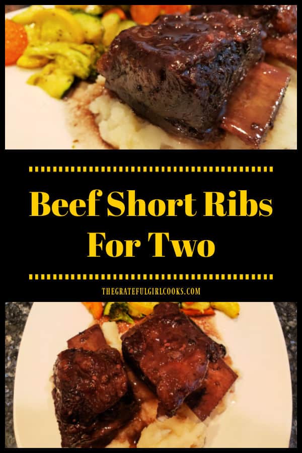 Beef Short Ribs For Two is a decadent dish! Short ribs are baked in butter, garlic, & red wine sauce until they're "fall off the bone" tender!