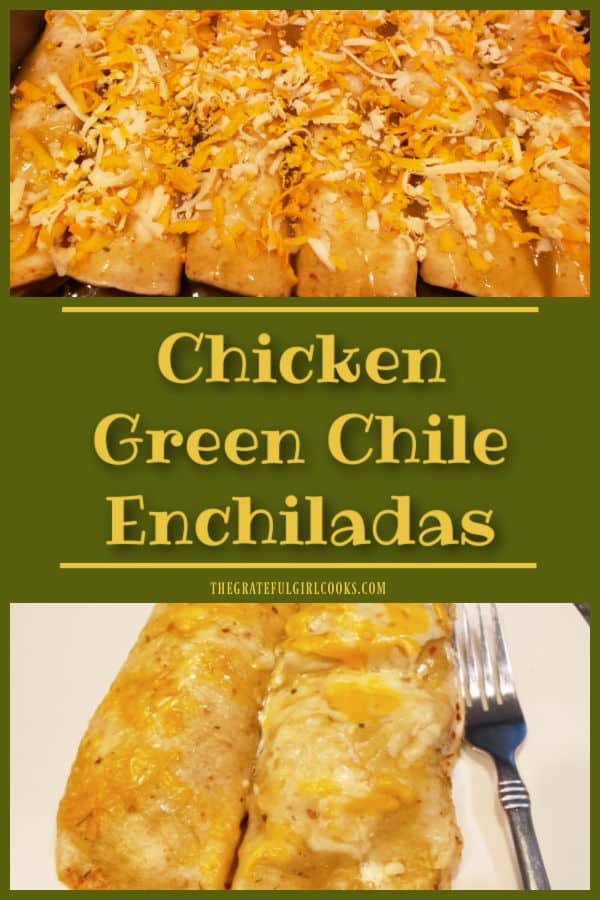 Delicious Chicken Green Chile Enchiladas are filled with shredded chicken, 3 cheeses, green chiles, and are covered in green sauce (makes 8)!