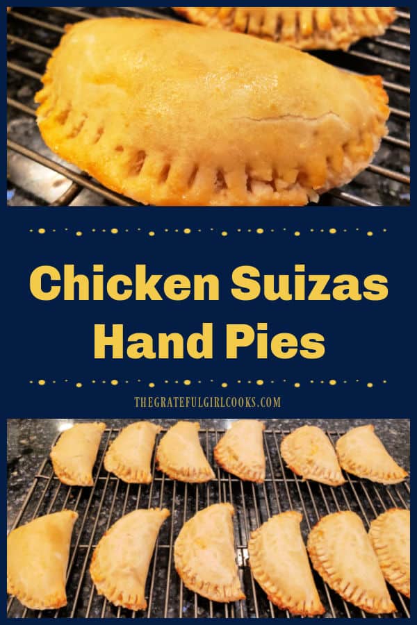 Chicken Suizas Hand Pies are delicious, baked, hand-held pastries filled with chicken, cream cheese, green chiles, jack and cheddar cheeses.