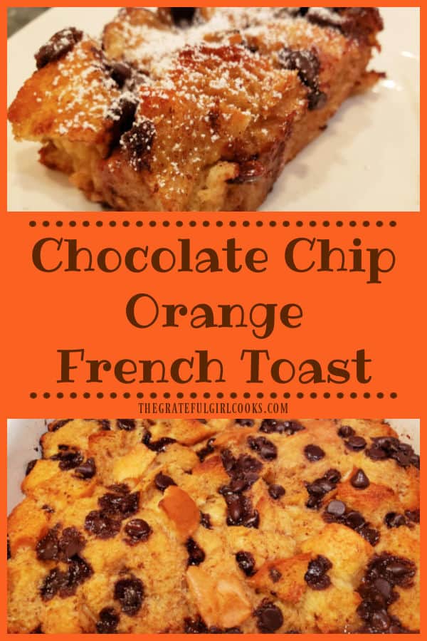 Chocolate Chip Orange French Toast is a yummy, EASY breakfast! Chocolate chips, orange juice, and cinnamon flavor this family-size baked dish!