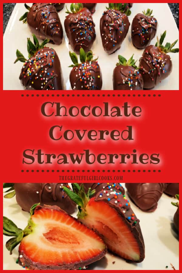 Chocolate Covered Strawberries are EASY to make, decadent treats which can be enjoyed any time! They are made using only 3 ingredients.