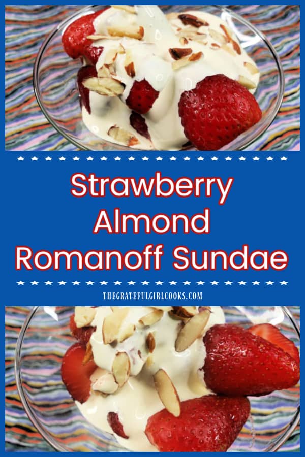 A Strawberry Almond Romanoff Sundae is a delicious dessert. Almond flavored whipped cream and strawberries are served over vanilla ice cream.