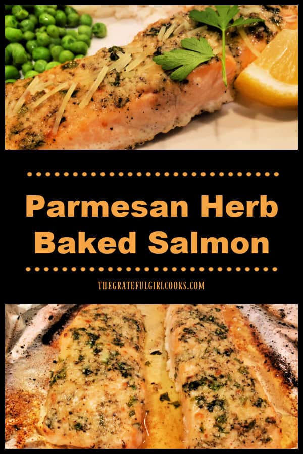 Parmesan Herb Baked Salmon is an easy, delicious main dish you'll love! Salmon fillets are topped with cheese, spices and garlic, then baked! 