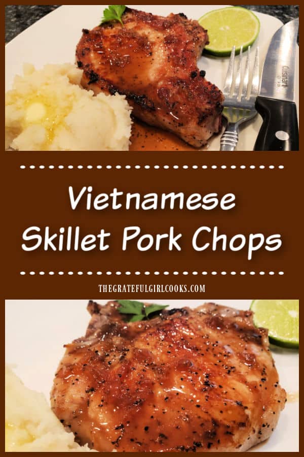 Vietnamese Skillet Pork Chops are juicy, tender and delicious! Pork chops are marinated in a simple Vietnamese sauce, then pan-seared.